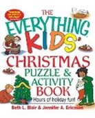 Beth L Blair, Beth L. Blair, Beth L./ Ericsson Blair, Jennifer A Ericsson, Jennifer A. Ericsson - Everything Kids' Christmas Puzzle And Activity Book