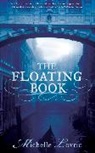 Michelle Lovric - The Floating Book