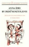 D Kosztolanyi, Dezso Kosztolanyi, Dezso Kosztolányi - Anna Edes