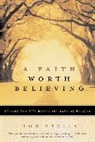 Tom Stella, Stella Tom - A Faith Worth Believing