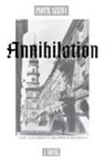 Piotr Szewc, Piotr Szwec - Annihilation