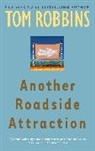 Tom Robbins, Robbins Tom - Another roadside attraction