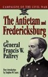 Francis Palfrey, Francis W. Palfrey, Franis W. Palfrey, General Francis W. Palfrey - Antietam and Fredericksburg