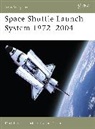 Mark Lardas, Lardas Mark, Ian Palmer - Space Shuttle Launch System 1975-2004