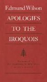 Joseph Mitchell, Edmund Wilson, William N. Fenton - Apologies to the Iroquois
