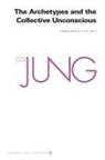 C G Jung, C. G. Jung, Carl Gustav Jung, Gerhard Adler, R F C Hull - Archetypes and the Collective Unconscious