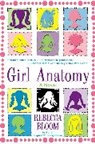 Rebecca Bloom - Girl Anatomy