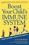 Lucy Burney, Lucy/ Saphir Burney - Boost Your Child's Immune System
