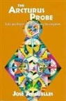 Jose Arguelles - The Arcturus Probe