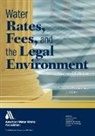 C W (Cornelis Waltherus) Corssmit, C. W. Corssmit, C. W. (Cornelis Waltherus) Corssmit, C (Kees) W Corssmit, C W Corssmit, C. (Kees) W. Corssmit - Water Rates, Fees, and the Legal Environment