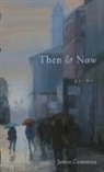 James Cummins - Then & Now