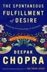 Deepak Chopra - The Spontaneous Fulfillment of Desire