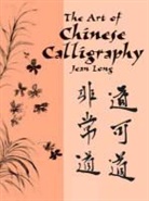 Jean Long - Art of Chinese Calligraphy