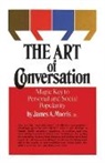 James Morris, James A. Morris - Art of Conversation