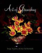 Inja Nam, Arno Schmidt - Art of Garnishing