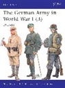 Nigel Thomas, Ramiro Bujeiro, Bujeiro Ramiro - The German Army In World War I: 1917-18 Vol.3