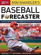 Ron Shandler, Ray Murphy, Rod Truesdell - Baseball Forecaster 2011