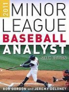 Jeremy Deloney, Rob Gordon, Deric McKinney - Minor League Baseball Analyst 2011