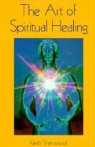 Sherwood, Keith Sherwood, Michael Padgett - Art of spiritual healing