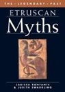 Larissa Bonfante, Larissa/ Swaddling Bonfante, Judith Swaddling - Etruscan Myths