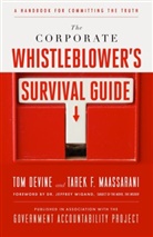 Tom Devine, Tarek Maassarani, Tarek F Maassarani, Tarek F. Maassarani - The Corporate Whistleblower's Survival Guide