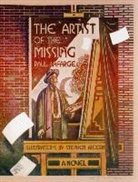 Paul La Farge, Paul LaFarge, Stephen Alcorn - The Artist of the Missing