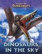 Joseph Staunton, Luis Rey - Dinosaurs in the Sky