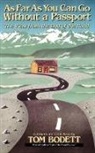 Tom Bodet, Tom Bodett - As Far As You Can Go Without a Passport