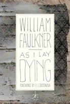 Collectif, E.L. Doctorow, William Faulkner - As I Lay Dying