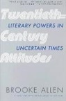 Brooke Allen - Twentieth-Century Attitudes