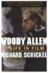 SCHICKEL, Richard Schickel, Richard Schnickel - Woody Allen