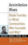 Beverly Tatum, Beverly Daniel Tatum - Assimilation Blues