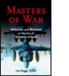 Carl (Ed.) Boggs, Carl Boggs, Boggs Carl - Masters of War