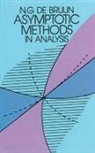 N. G. De Bruijn, N. de Bruijn, N. G. de Bruijn, Mathematics - Asymptotic Methods in Analysis