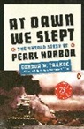 Katherine V. Dillon, etc., Donald M. Goldstein, Gordon W Prange, Gordon W. Prange - At Dawn We Slept