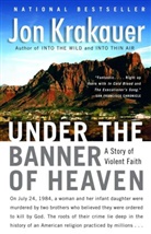 Jon Krakauer - Under the Banner of Heaven