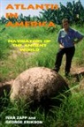 George Erickson, First Last, i erikson Zapp, Ivar Zapp - Atlantis in america