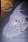 Susan Andrews, Susan B Andrews, Susan B. Andrews, John Creed - Authentic Alaska
