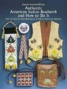 Pamela Stanley-Millner, Pamela tanley-Millner - Authentic American Indian Beadwork and How to Do It