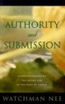 Watchman Nee, nee Watchman - Authority and submission