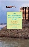 Nirad C Chaudhuri, Nirad C. Chaudhuri, Nirad Indian Chaudhuri, Ian Jack - Autobiography of an Unknown Indian