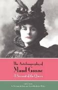 Gonne, Maud Gonne, Maud G. MacBride, Maud Gonne MacBride, MacBride Maud Gonne, … - The Autobiography of Maud Gonne