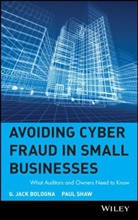 G Jac Bologna, G Jack Bologna, G. Jack Bologna, G. Jack (Computer Protection Systems Bologna, G. Jack Shaw Bologna, G.jack Shaw Bologna... - Avoiding Cyber Fraud in Small Businesses