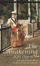 Kate Chopin, Marilyn Robinson - The Awakening