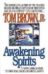 Tom Brown - Awakening Spirits