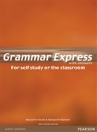 Margaret Bonner, Kenna Bourke, Marjorie Fuchs - Grammar Express British English Edition with Key