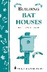 Dale Evva Gelfand, Dale E. Gelfand, Dale Evva Gelfand - Building Bat Houses