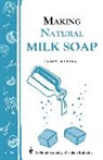 Casey Makela, Makela Casey - Making Natural Milk Soap