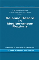 J. Bonnin, Cara, M Cara, M. Cara, Armando Cisternas, Armando Cisternas et al... - Seismic Hazard in Mediterranean Regions