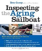 Casey, Don Casey, Casey Don - Inspecting The Aging Sailboat
